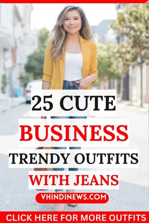 Top 25 Women's Business Casual Outfits with Jeans: Effortlessly Stylish for the Office 63 Summer Jeans Outfit Casual Classy, Business Casual Jeans Outfits For Work, Business Casual Outfits With Jeans, Comfortable Office Outfits, Office Outfits With Jeans, Business Casual Outfits Jeans, Business Casual With Jeans, Casual Outfits With Jeans, Women's Business Casual