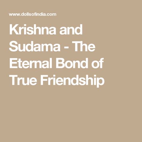 Sudama And Krishna, Krishna And Sudama, Krishna Sudama, Hindu Mythology, True Friendship, Hare Krishna, Krishna, Avatar, Quotes