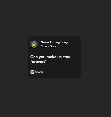 Conan Never Ending Song, Gab Core, Conan Gray Never Ending Song, Never Ending Song, Mind Palace, Spotify Lyrics, Background Ideas, Phone Background, Conan Gray