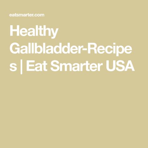 Healthy Gallbladder-Recipes | Eat Smarter USA No Gallbladder Recipes, Gallbladder Recipes, No Gallbladder, Crab Meat Salad, Healthy Ham, Baked Pork Tenderloin, Pickled Cauliflower, Papaya Smoothie, Carrot Smoothie