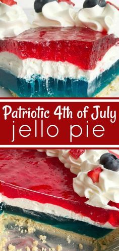 Patriotic 4th of July Jello Pie | No bake dessert | 4th of July recipe | Celebrate the 4th of July with this delicious, totally festive, and easy patriotic Jello pie! 3 layers of red, white, and blue inside a store-bought prepared graham cracker crust. Top with additional Cool Whip and fresh fruit for a show stopper dessert at your own 4th of July picnic. #easydessertrecipe #pie #nobake Patriotic Jello, Jello Pie, Patriotic Recipes, Jello Dessert Recipes, Patriotic Food, Flag Cake, Patriotic Desserts, Jello Desserts, 4th Of July Desserts