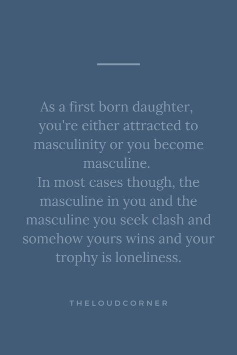 Que Sara Sara Quote, Savage Daughter Aesthetic, Eldest Daughter Syndrome Quotes, Used Quotes Friendship, Eldest Daughter Problems, Eldest Daughter Quotes Life, Being The Eldest Daughter Quotes, Eldest Child Quotes, Oldest Daughter Poems