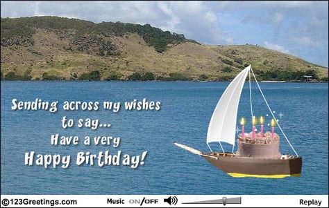 Across the miles Birthday wish Sailing Birthday, Bday Greetings, Mother's Day Banner, Happy Images, Best Birthday Wishes, Birthday Wish, Travel Locations, Holiday Greetings, Happy Birthday Wishes