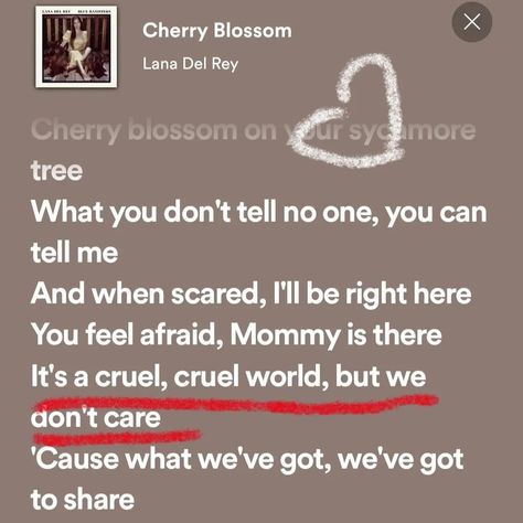 cherry blossom Lana Lyrics, Tell No One, Lana Del Rey Lyrics, Life Changing, Lana Del Rey, Song Lyrics, Life Changes, Cherry Blossom, Blossom