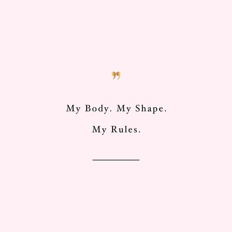 My body. My rules. Browse our collection of motivational fitness and self-care quotes and get instant health and wellness inspiration. Stay focused and get fit, healthy and happy! https://www.spotebi.com/workout-motivation/my-body-my-rules/ Wise Words About Love, Quotes For Athletes, My Body My Rules, Healthy Lifestyle Motivation Quotes, Motivational Quotes For Love, Motivational Quotes For Men, Motivational Quotes For Athletes, Body Quotes, Self Care Quotes