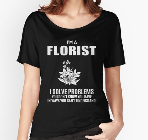 flower shop t shirts Check more at https://homehemi.com/product/flower-shop-t-shirts-464/ Florist Quotes, Florist Life, Florist Inspiration, Florist Ideas, Flower Shop Design, Floral Quotes, Flower Business, Flower Shops, Flower Store