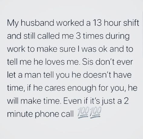 He Doesn't Have Time For Me Quotes, Men Make Time For What They Want, He Doesn’t Have Time For You, Don’t Let A Man Tell You Twice, If He Wants To He Will, Hard Working Man Quotes Proud Of My, If He Doesnt Make An Effort, If A Man Wants To Be With You He Will, When A Man Doesnt Value You