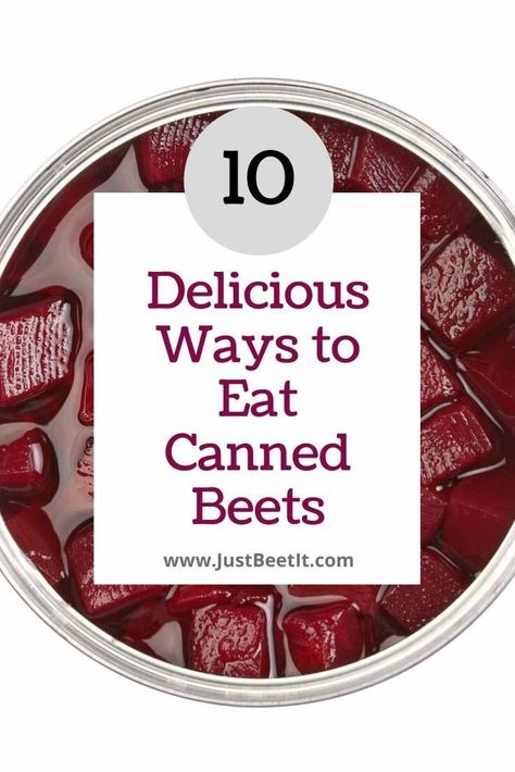 10 Delicious Ways to Eat Canned Beets — Just Beet It What To Do With Canned Beets, Recipes Using Canned Beets, Canned Beet Recipes, Canned Beets Recipe Ideas, Canned Beets Recipe, Cooked Beets Recipe, Beet Recipes Healthy, Beats Recipe, Beets Recipes