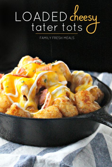 Loaded Cheesy Tater Tots Taco Meals, Tot Nachos, Cheesy Tater Tots, Loaded Tater Tots, Tater Tot Recipes, Fresh Meals, Family Fresh Meals, Salad Pasta, Tater Tots