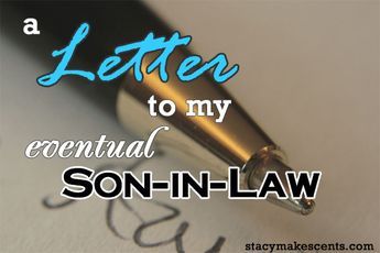 What advice should I give my son-in-law when I don't even know him? Even though my daughter is only 4, I thought I'd better decide now and write it down. Birthday Poem For Son, Future Son In Law, Letter To Son, Son Poems, Proud Of My Son, Prayer For My Son, Letters To My Son, Future Son, Daughters Boyfriend