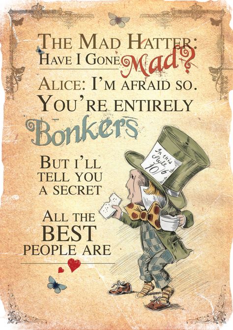 Alice in Wonderland A4 Poster Art - Mad Hatter Tea Party Have I Gone Mad Quote Have I Gone Mad, Poster Grafico, Grow Followers, House Quotes, Wonderland Alice, Mad Hatter Party, We're All Mad Here, The Mad Hatter, Postal Vintage