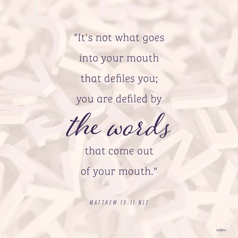 Matthew 15:11 Matthew 15:11, Matthew 15, Matthew 17, Study Scripture, Bible Study Verses, S Word, Bible Study, Verses, Bible Verses