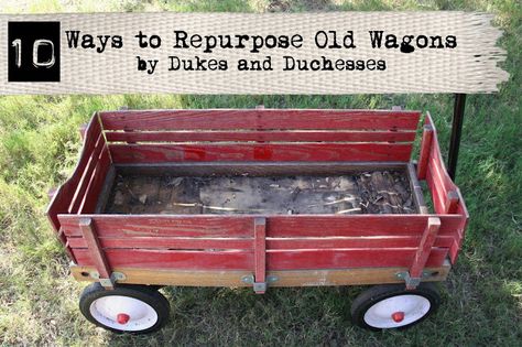 10 ways to repurpose old wagons - love most of these ideas and love the old rusty radio flyers, wish I had kept mine. Red Flyer Wagon, Coke Crate Ideas, Antique Wagon, Antiques Repurposed, Wood Wagon, Kids Wagon, Radio Flyer Wagons, Old Crates, Old Wagons