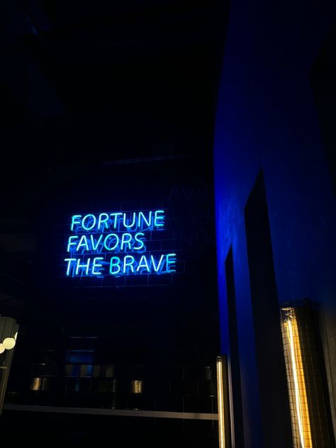 Fortune Aesthetic, Fortune Favors The Brave, Victor And Rolf, The Brave, Good Fortune, The Expanse, Brave, Neon Signs, Quick Saves