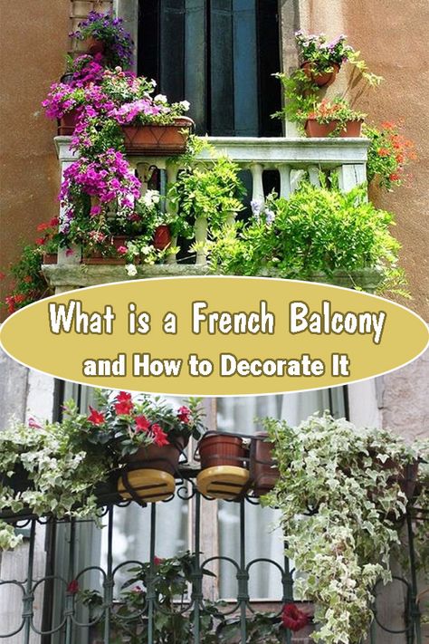 Have you wondered What is a French Balcony and if you can have one at home? Here is all you need to know about Balconette. French Country Balcony Ideas, Juliette Balcony Plants, French Balcony Aesthetic, European Balcony Ideas, French Style Balcony, Juliette Balcony Ideas, Window Balcony Ideas, French Balcony Garden, Juliet Balcony Decor