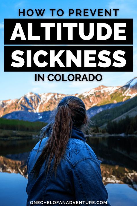 Altitude Sickness Remedy, Breckenridge Ski Trip, Altitude Sickness Prevention, Denver Vacation, Trip To Colorado, Denver Travel, Rocky Mountain National Park Colorado, Sick Remedies, Colorado Summer