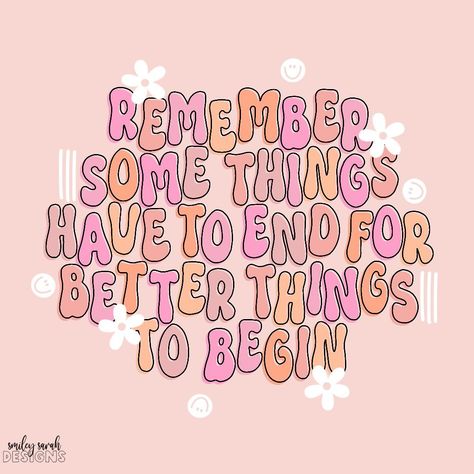 remember ✨ some things have to end before better things can begin! ✨ • • • • • • • • • • • #mentalhealthquotes #cutequotes #prettyquotes #quotes #youmatter #youareloved #newyearnewme #youcandoit #smileysarahdesigns #designs #handlettering #lettering #handlettered #lettered #handletteredquotes #letteringcommunity #letteredwithjoy #jesuslovesyous #2024 #quoteoftheday #dailyquotes #happythursday #thursday Some Things Have To End, Champion Quotes, Widget Quotes, Cheerful Quotes, 2024 Goals, Print Outs, Better Things, Feel Good Quotes, Deep Quotes