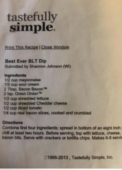 Bacon Bacon Dip Tastefully Simple, Tastefully Simple Dip Recipes, Simple Dip Recipes, Blt Dip, Bacon Dip, Easy Dips, Tastefully Simple, Dip Recipes Easy, Eat Your Heart Out