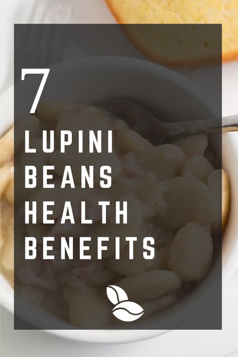 Want to know lupini beans health benefits? Simply put, Lupini beans are the seeds from a plant known as lupinus plant. Roasted Lupini Beans, Beans Benefits Health, Lupini Bean Salad, Bush’s Beans Recipe, Lupini Beans, Beans Benefits, Healthy Foods, Health Benefits, Seeds