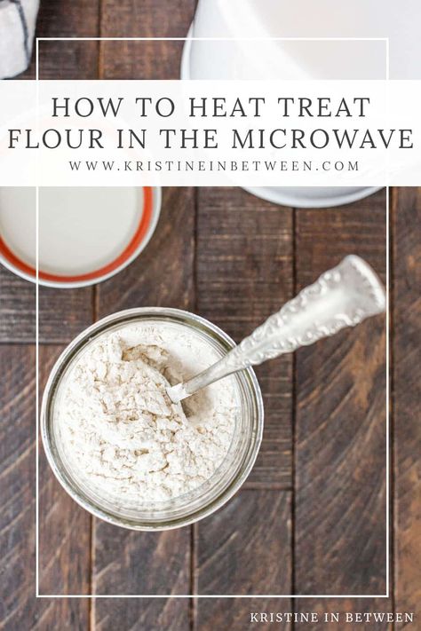 Learn the simple steps to heat treating flour in the microwave to ensure your no-bake recipes are safe and delicious. Perfect for edible cookie dough without any worries! Click to learn this essential kitchen hack. Heat Treated Flour, Basic Cookie Dough Recipe, Holiday Baking List, Baking Crafts, Best Christmas Cookie Recipe, Kitchen Hack, Basic Cookies, Raw Cookie Dough, Bake Recipes