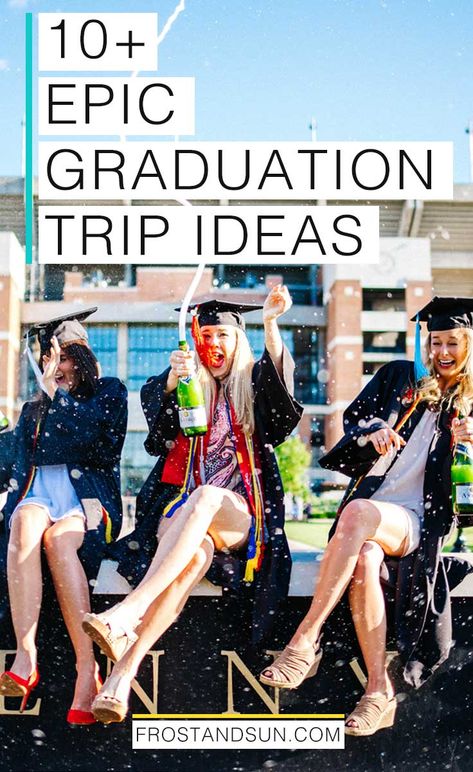 Congrats, Grad! Treat yo\' self to an adventure after all that hard work. Need some ideas? Here are 10 epic graduation trip ideas. #graduationgifts #graduationtrips #seniortrip Graduation Vacation Ideas, Graduation Trip Ideas, Grad Trip Ideas, Senior Szn, Outdoor Fun For Kids, Vacation Quotes, Best Friend Poems, Senior Trip, Spring Vacation