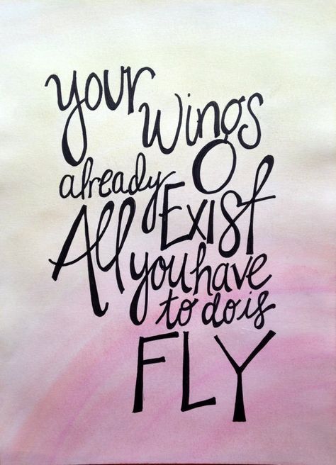 Your wings already exist. All you have to do is fly. Infants Activities, Your Wings Already Exist, Divine Woman, Exist Quotes, Wings Quotes, Vision Board Images, What If You Fly, Teachers Lounge, Roots And Wings