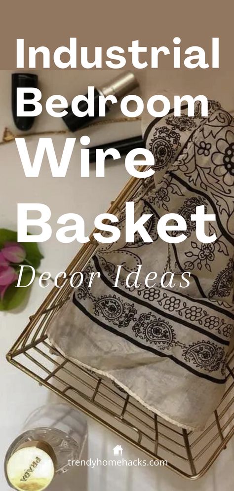 In this blog post, I’m going to walk you through various ways to incorporate wire baskets into your industrial bedroom decor. Whether you’re looking to maximize storage or blend industrial and rustic elements, I’ve got some ideas and tips for you.

Check out these decor ideas on the blog! How To Use Wire Baskets, Baskets Decor Ideas, Wire Baskets Decor, Decorating With Wire Baskets, Wire Basket Decor Ideas, Wire Basket Ideas, Wire Basket Decor, Basket Decor Ideas, Large Wire Basket