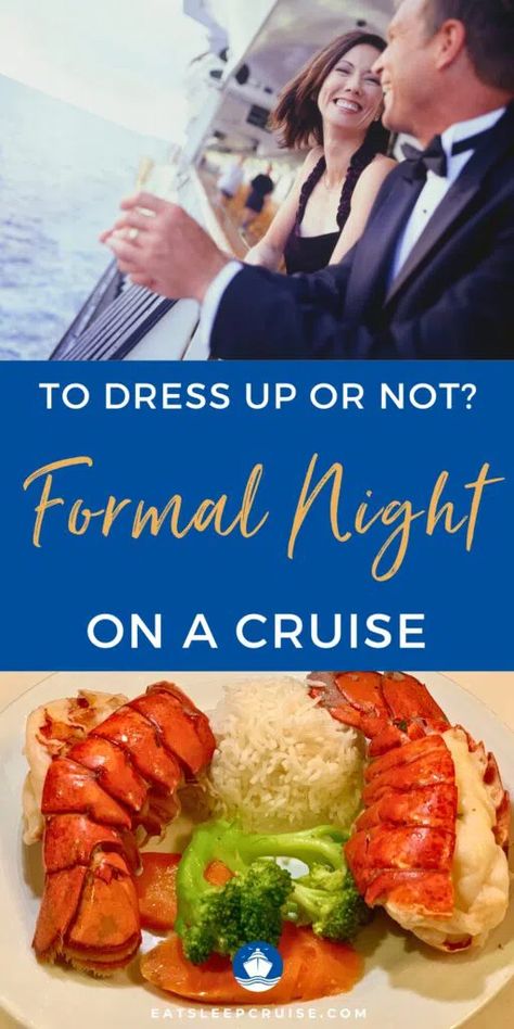 Formal Night On Cruise, Cruise Formal Night Outfit, Cruise Formal Night, Cruise Secrets, Cruise Food, Cruise Ideas, Cruise Pictures, Packing List For Cruise, P&o Cruises