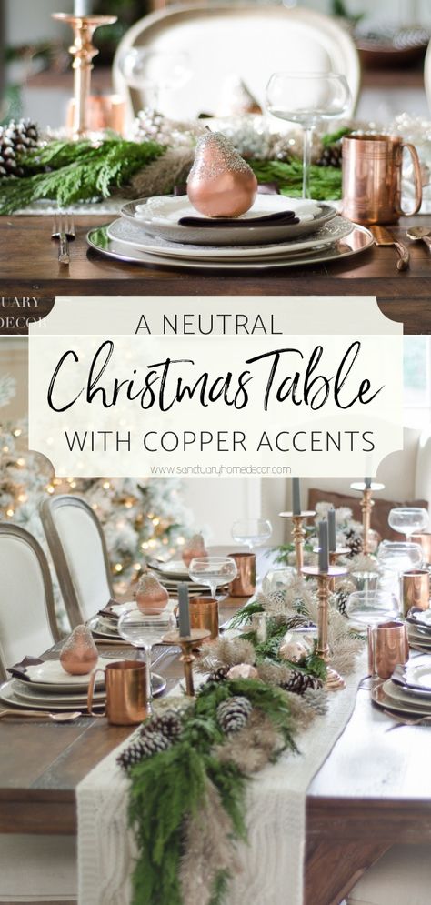 Christmas Table Setting with Garland and Copper Accents-Neutral Christmas Table-Green and white tablescape Copper Christmas Table, Copper Christmas Decor, White Tablescape, Copper Christmas, Christmas Table Setting, Christmas Dining Table, Neutral Christmas, Twinkly Lights, Christmas Dinner Table