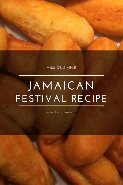 Jamaican Festival Recipe, Traditional Jamaican Food, Jamaican Festival, Escovitch Fish, Festival Recipe, Trinidad Recipes, Carribean Food, Jamaican Cuisine, Corn Meal