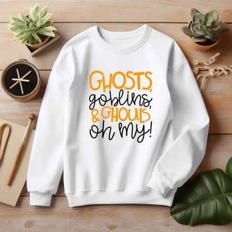 Halloween unisex Sweatshirt. Ghosts, Goblins, & Ghouls Oh My! I'm Happy, Transfer Vinyl, Heat Transfer Vinyl, Oh My, Heat Transfer, Unisex Sweatshirt, Cricut, Heat, Womens Tops