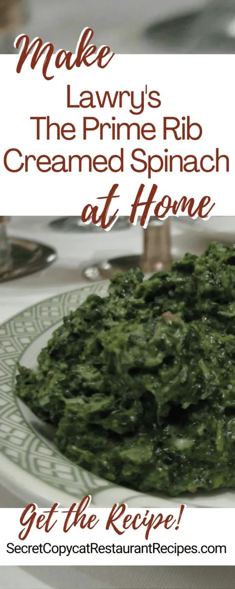 Lawry's The Prime Rib Creamed Spinach Recipe - Secret Copycat Restaurant Recipes Creamed Spinach Recipe, Spinach Recipe, Creamed Corn, Creamed Spinach, Spinach Recipes, Veggie Side Dishes, Vegetable Sides, Veggie Sides, Veggie Dishes