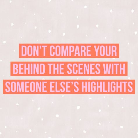 Don’t compare your behind the scenes with someone else’s highlights Behind The Scenes Quotes, Dont Compare, Self Love Quotes, Someone Elses, Self Love, Me Quotes, Behind The Scenes, Like You, Love Quotes