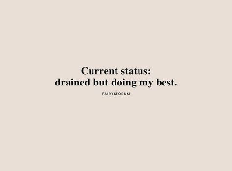 Woke Up Quotes, Exhaustion Quotes, Messenger Notes, Rough Day Quotes, Drained Quotes, Best Advice Quotes, Short Instagram Quotes, Clever Captions For Instagram, Words Of Wisdom Quotes