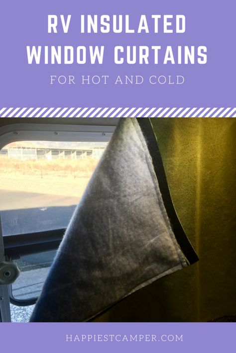 RV Insulated Window Curtains - Keep your RV a comfortable temperature with insulated curtains. They'll upgrade the look of the interior too!  #rv #rving #rvliving #rvlife #camper #rvremodel #diyproject #sewingprojects Rv Window Coverings Easy Diy, Rv Insulation Ideas, Rv Window Coverings, Camper Modifications, Camper Mods, Van Windows, Casita Ideas, Rv Curtains, Camper Curtains