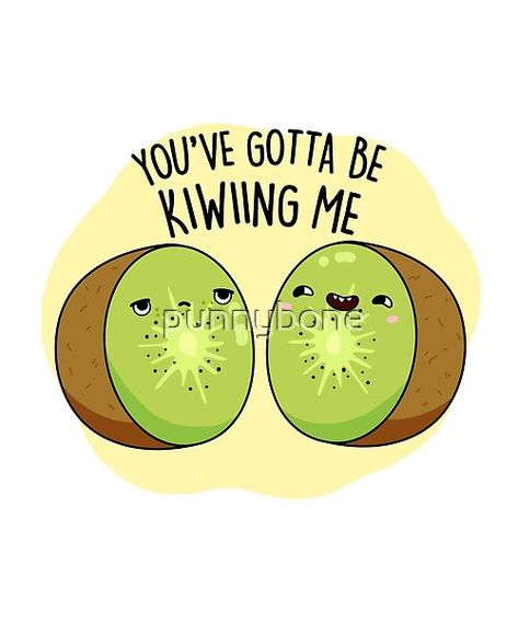 Fruit Quotes, Cheesy Puns, Fruit Puns, Punny Puns, Punny Cards, Funny Food Puns, Food Pun, Cute Puns, Fruit Food