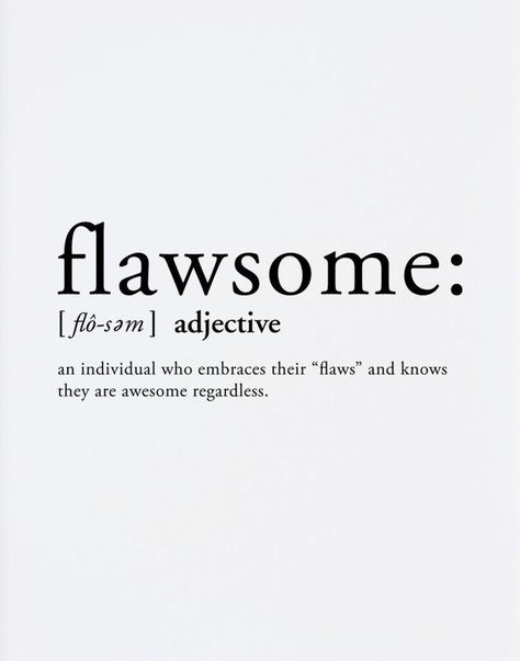 Admire and embrace your flaws! They make you who you are. Don’t let them break you.   #flaws #awesome #flawsome Funny Deep Quotes, Swedish Quote, Flaws Quotes, 2 Word Quotes, Deep Quotes About Life, Citation Force, Happy Quotes Smile, Happy Quotes Inspirational, Norman Vincent Peale