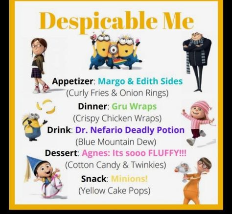 Despicable Me Food Ideas, Despicable Me Movie Night Food, Dinner Movie Theme Night, Disney Movie Dinner Ideas, Disney Theme Dinner Movie Nights, Themed Movie Nights For Kids, Dinner And A Movie Ideas, Movie Themed Dinner Ideas, Themes Dinner Nights