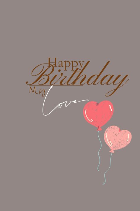 Happy #Birthday !! #Love Happy Birthday Partner Love, Happy Birthday Partner, Happy Birthday Love, Birthday Love, Happy Birthday Wishes, Happy Anniversary, Birthday Wishes, Iphone Wallpaper, Happy Birthday