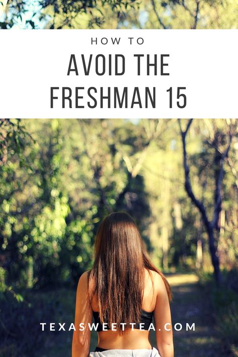 How to Avoid the Freshman 15 College Workout Plan Freshman 15, Sara Ellis, College Fitness, One Week Diet Plan, One Week Diet, Natural Detox Cleanse, Freshman 15, College Necessities, School Advice