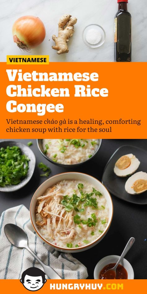 Vietnamese Rice Porridge Chicken, Vietnamese Porridge Chicken, Vietnamese Chicken Rice Soup, Vietnamese Rice Porridge, Vietnamese Congee Recipe, Vietnamese Porridge, Chicken Rice Porridge, Chicken Macaroni Soup, Chao Ga