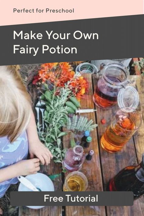 Fairy Activities Preschool, Potions Preschool, Mythical Creatures Preschool Activities, Fairy Activities, Potions For Kids, Fairy Potion, Fairy Tales Preschool, Nature Based Learning, High School Art Lesson Plans