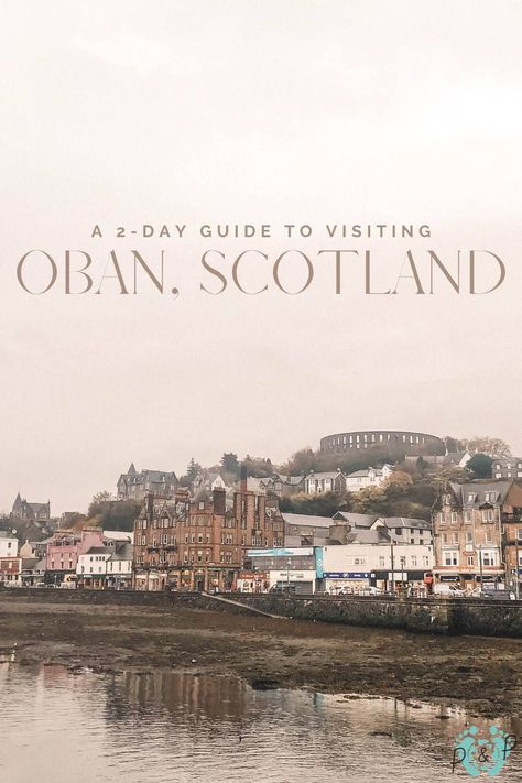 What you need to know if you plan to spend 2 days exploring Oban, Scotland and the Hebrides. Oban Scotland What To Do, Outer Hebrides Scotland, Oban Scotland, Scottish Holidays, Scotland Road Trip, Uk Trip, Preemies, Travel Checklist, Travel Wanderlust