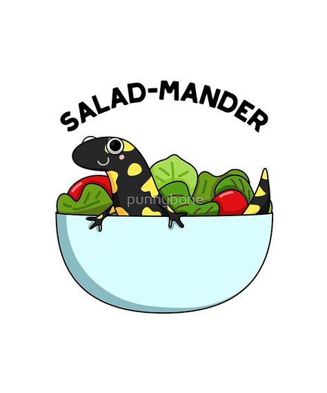 "Salad-mander Animal Pun" by punnybone | Redbubble Salad Cartoon, Funny Salad, Cute Salamander, Love Memes Funny, Funny Food Puns, Literature Humor, Salamanders, Animal Puns, Cute Puns