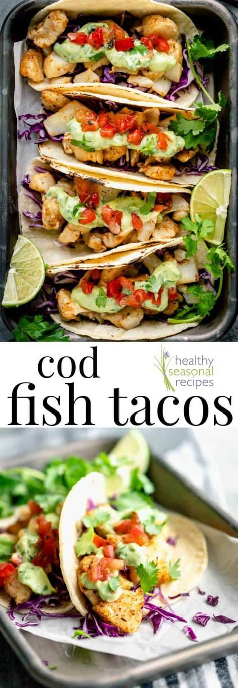 Fresh Cod Fish Tacos with healthy avocado crema, pico de gallo and shredded cabbage is a 20 minute dinner the the whole family will enjoy! #healthyseasonal #codfish #cod #fishtacos #tacos #mexicanfood #20minuterecipe #glutenfree Cod Fish Tacos, Cod Fish Recipes, Healthy Avocado, Shredded Cabbage, Avocado Crema, Fish Tacos Recipe, Resep Diet, Fish Recipes Healthy, Stuffed Avocado Healthy