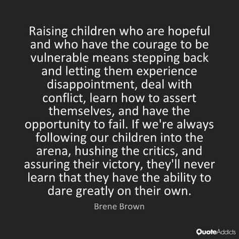 Raise strong men of God! Not little bitches. Children Quotes, Brene Brown Quotes, Brene Brown, Parenting Skills, Parenting Quotes, Mom Quotes, Positive Parenting, Raising Kids, Parenting Advice