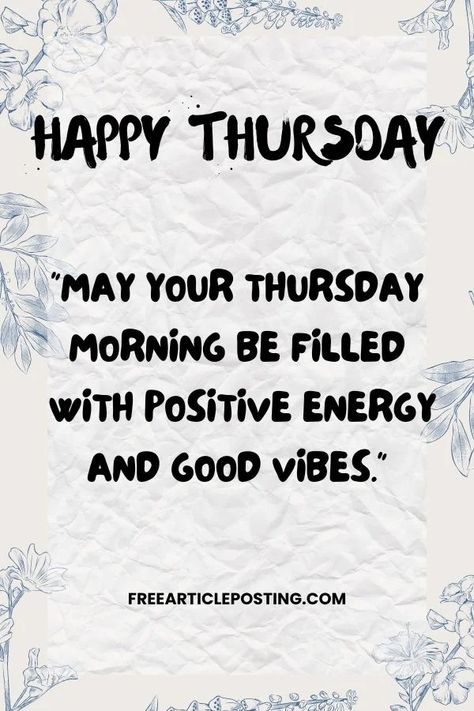 Thursday Morning Blessings Quotes For Friends Thursday Quotes Good Morning Positive, Thursday Work Quotes, Thursday Quotes Positive, Good Morning Thursday Funny, Thursday Quotes Good Morning, Thursday Morning Blessings, Morning Blessings Quotes, Thursday Morning Quotes, Thursday Prayer