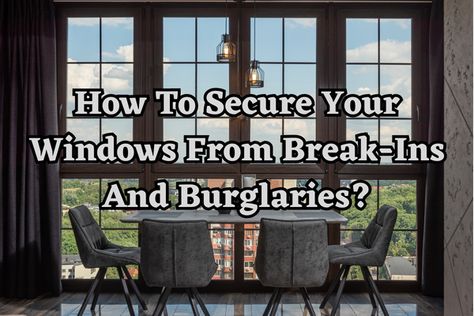 To protect your home and family from break-ins and thefts in Louisville, it is important to lock your windows. People often think that windows are easy entry places for burglars because they are visible and easy to get to, or that it would be much better if you could try window replacement. So, putting in […] The post How to Secure Your Windows: Tips for Preventing Break-Ins and Burglaries appeared first on Urban Splatter. Window Glass Replacement, Window Safety, Patio Windows, Burglar Proof, Window Bars, Outdoor Furniture Design, Window Replacement, Best Insulation, Glass Front Door