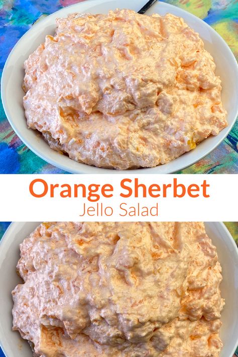 Collage of bowl full of Orange Sherbet Jello Salad Jello Salad With Cottage Cheese, Mandarin Orange Jello, Mandarin Orange Jello Salad, Orange Jello Salad, Orange Jello Salads, Congealed Salad, Mandarin Orange Salad, Orange Fluff, Jello Dessert Recipes