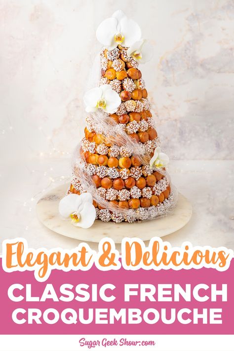 Croquembouche Recipe (How to Make a Cream Puff Tower) Croquembouche Filling Cream, Cream Puff Tower Wedding, Cream Puff Fillings, Christmas Croquembouche, Croquembouche Tower, Wedding Croquembouche, Cream Puff Tower, Croquembouche Wedding, Croquembouche Recipe